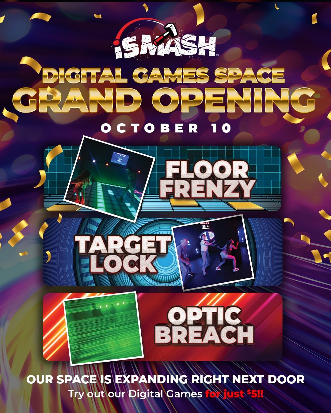 Digital Immersive Games $5 Opening Weekend!